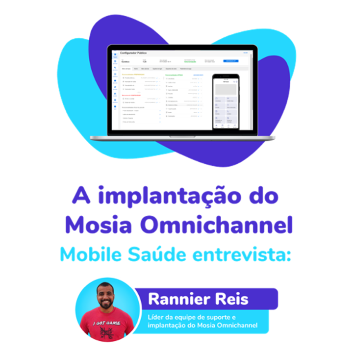 Mobile entrevista: a implantação do Mosia Omnichannel